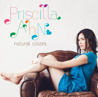 Priscilla Ahn (プリシラ・アーン) - Natural Songs (ナチュラル・カラーズ)