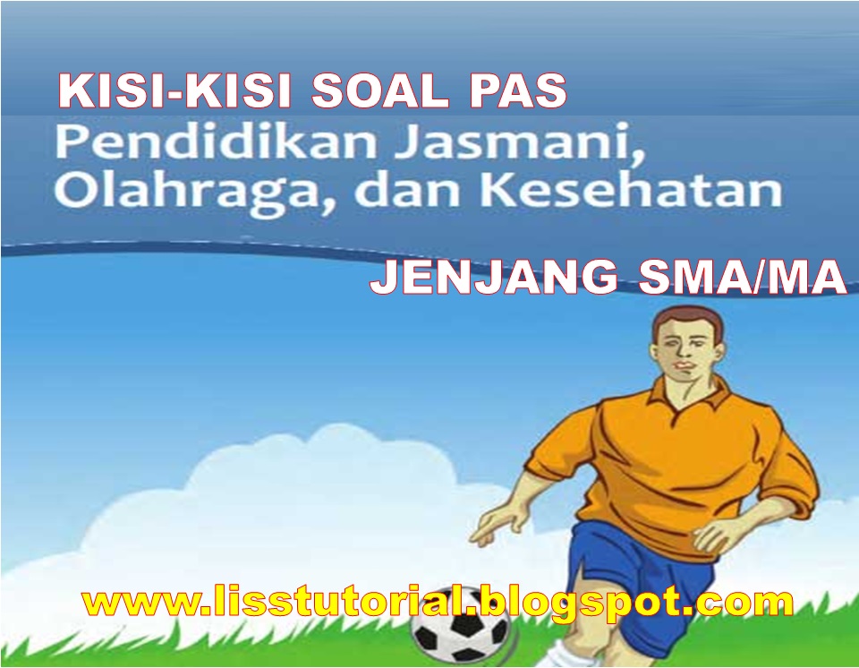 Kisi-kisi Soal PAS PJOK