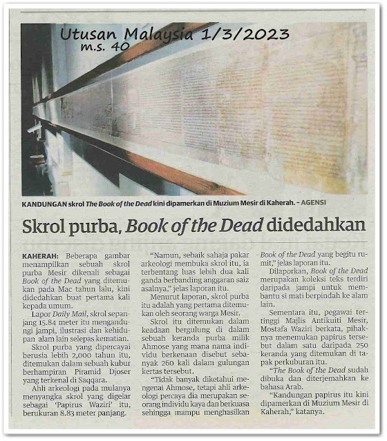 Skrol purba, Book of the Dead didedahkan - Keratan akhbar Utusan Malaysia 1 Mac 2023