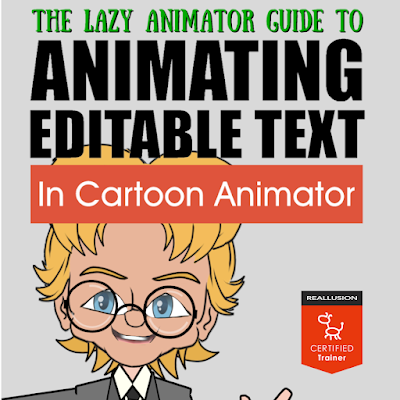 The Lazy Animator Guide to Animating Editable Text in Cartoon Animator.