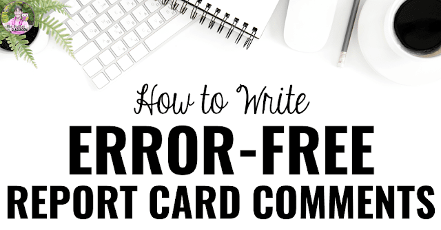 Photo of computer desktop with text, "How to Write Error-Free Report Card Comments."