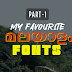 My Favorite Malayalam Fonts | PART-1| മലയാളം ഫോണ്ടുകൾ 