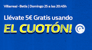 william hill promocion Villarreal vs Betis 25 noviembre