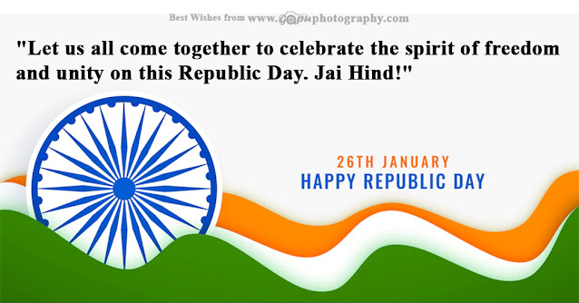 "Let us all come together to celebrate the spirit of freedom and unity on this Republic Day. Jai Hind!"