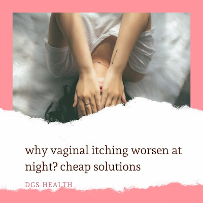 vaginal itching worse at night