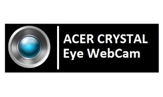 Cara Download Driver dan Install Acer Crystal Eye Webcam