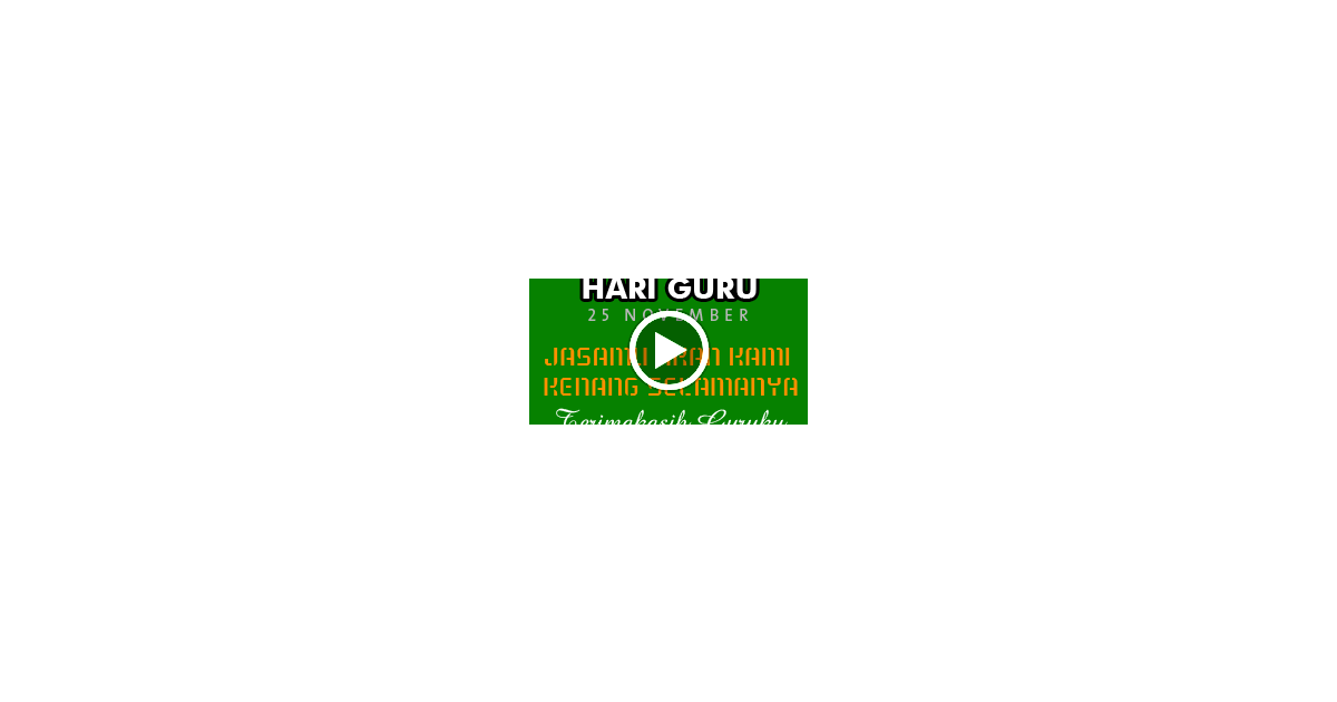 Kata kata Ucapan Selamat Hari Guru Terbaru