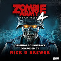 New Soundtracks: ZOMBIE ARMY 4 - DEAD WAR (Nick D Brewer)