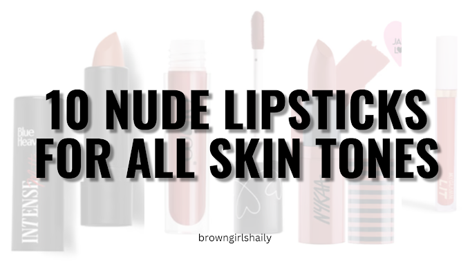 10 Must-Have Nude Lipsticks That Flatter Any Complexion