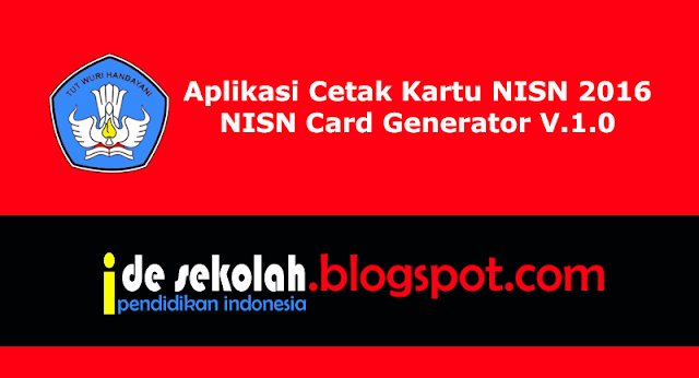 Aplikasi Cetak Kartu NISN 2016 - NISN Card Generator