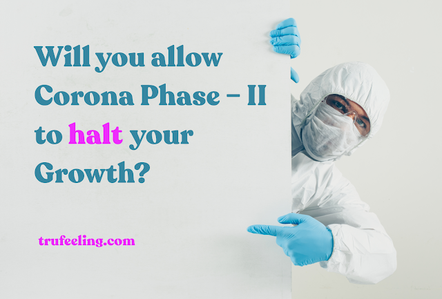 Will you allow 2nd wave of Corona to halt your Growth?