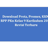 √ Prota, Promes, KKM, RPP PKn Kelas 9 Kurikulum 2013 Revisi Terbaru