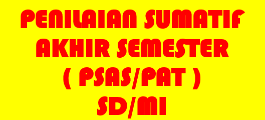 Soal Penilaian Sumatif Akhir Tahun (PSAT) Penilian Akhir Tahun (PAT) Kelas 1 Mupel Bahasa Indonesia  Dan Kunci Jawaban Lengkap Update 2023