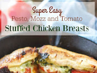 PESTO MOZZARELLA AND TOMATO STUFFED CHICKEN BREASTS