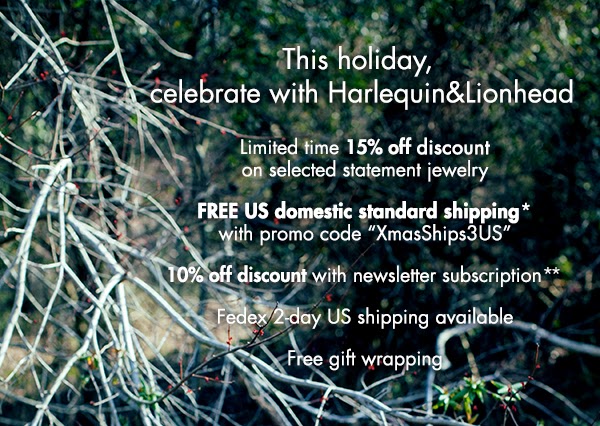 Harlequin&Lionhead jewelry - 15% off selected statement jewelry, free US domestic standard shipping, 10% off with newsletter subscription, and more!  