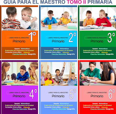 GUIA PARA EL MAESTRO TOMO II 1° AL 6° PRIMARIA