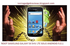 Root Samsung Galaxy S4 LTE SHV-E300L sous Android 5.0.1