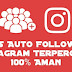 Situs Auto Followers Instagram Terpercaya 100% Aman