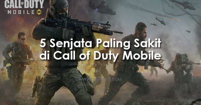 Inilah 5 Senjata Paling Sakit di Call of Duty Mobile One 