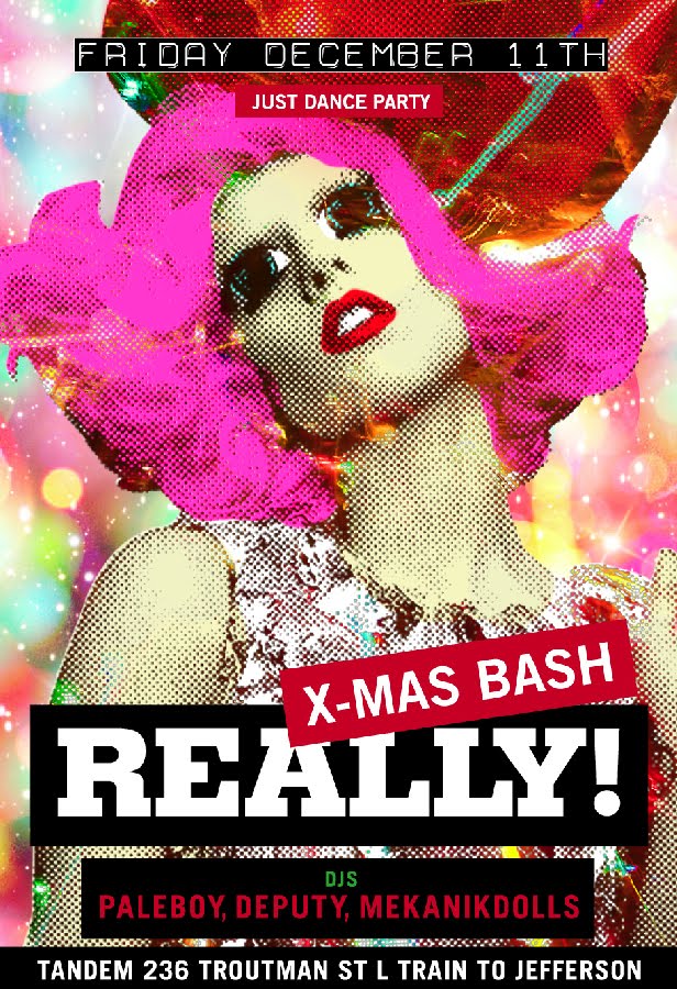 On Friday night starting at 11PM Bushwick's monthly gay party Really 