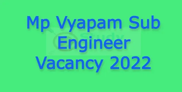 Mp Vyapam Sub Engineer Vacancy 2022