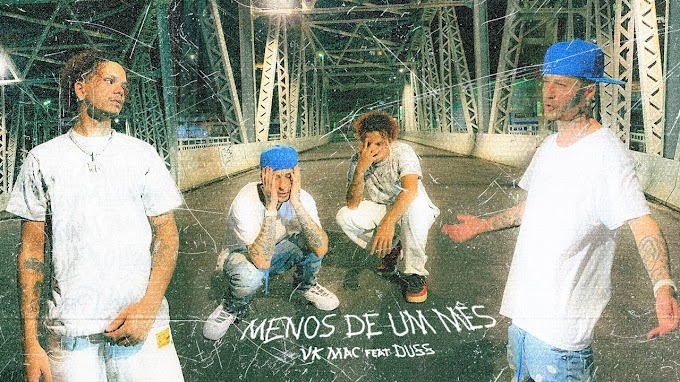 Vk Mac & Duzz entregam uma sintonia única no clipe "Menos de Um Mês"