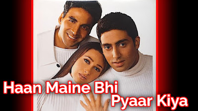 Haan Maine Bhi Pyaar Kiya film budget, Haan Maine Bhi Pyaar Kiya film collection