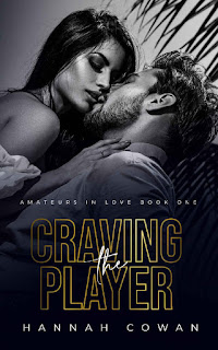 Craving The Player by Hannah Cowan