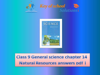 Class 9 General science chapter 14 Answers PDF