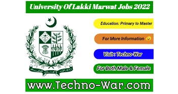 Lakki Marwat University Jobs 2022 | University Of Lakki Marwat Jobs 2022