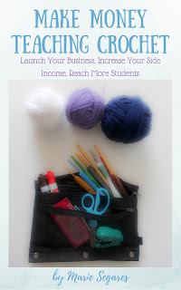 Make Money Teaching Crochet - ebook version