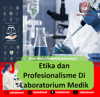Etika dan Profesionalisme Di Laboratorium Medik