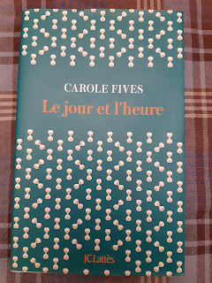jour l'heure Carole Fives ****