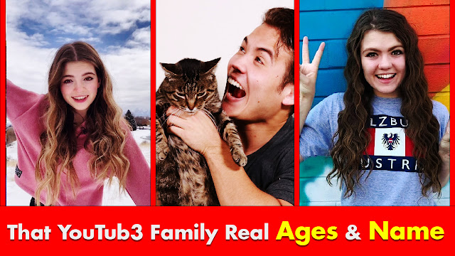 That YouTub3 Family Real Ages & Name 2022