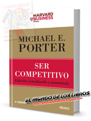 Ser competitivo - Michael Porter - Editorial Deusto - pdf