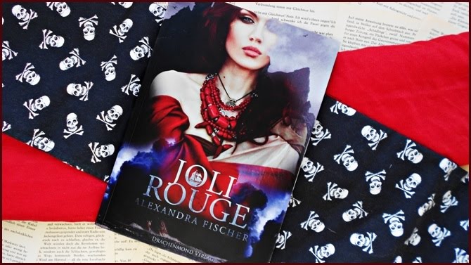  Rezension Joli Rouge Alexandra Fischer Drachenmond Verlag