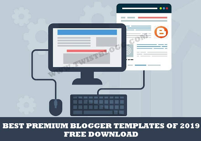 Best Premium Blogger Templates Of 2020 (SEO Optimized)