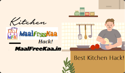 Best Kitchen Hacks - Help To Become Kitchen Experts