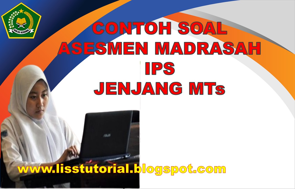 Soal AM IPS Jenjang MTs