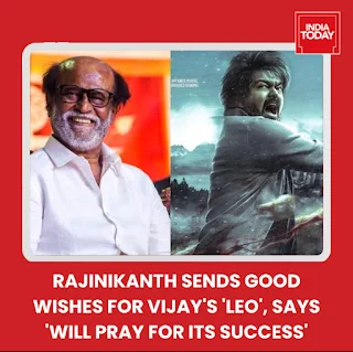 Rajinikanth Sends Good Wishes for Vijay's 'Leo', Says 'Will Pray for Its Success'*