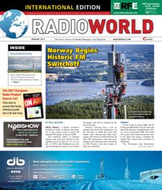 Radio World International - January 2017 | ISSN 0274-8541 | TRUE PDF | Mensile | Professionisti | Audio Recording | Broadcast | Comunicazione | Tecnologia
Radio World International is the broadcast industry's news source for radio managers and engineers, covering technology, regulation, digital radio, new platforms, management issues, applications-oriented engineering and new product information.