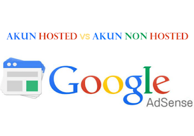 perbedaan akun adsense hosted dan non hosted