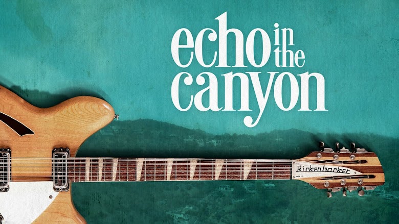 Echo in the Canyon 2019 pelicula hd latino