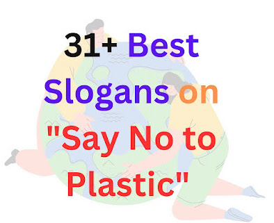 Say No to Plastic Slogans