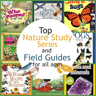 Top Nature Series and Field Guides for All Ages {The Unlikely Homeschool}