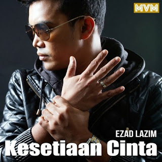 Ezad Lazim - Kesetiaan Cinta