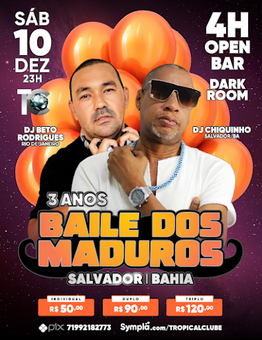 SÁBADO | 10/12 BAILE DOS MADUROS FESTA DE 3 ANOS | BA!