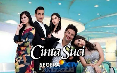 Sinopsis Sinetron Cinta Suci (2018)