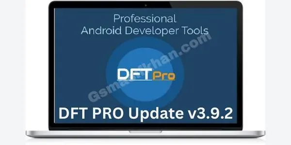 DFT PRO Update v3.9.2