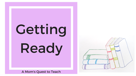 A Mom's Quest to Teach Logo and text of Getting Ready